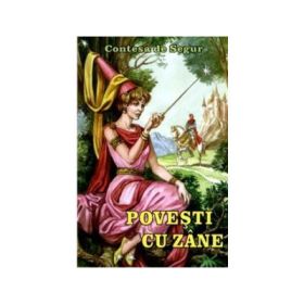 Povesti cu zane - Contesa de Segur