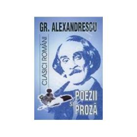 Poezii si proza - Gr. Alexandrescu
