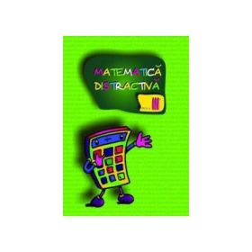 Matematica distractiva pentru clasa a III-a