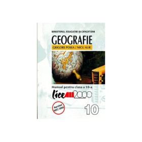 Geografie. Manual clasa 10 - Grigore Posea