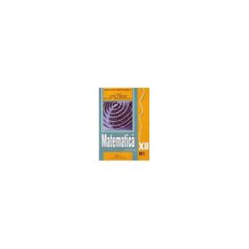 Manual matematica M1. Clasa a XII-a - George Popescu, Liviu Parsan, Ion Mihai, Adela Mihai