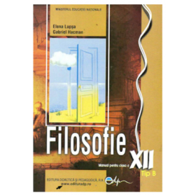Manual filosofie de Tip B clasa a 12-a - Elena Lupsa