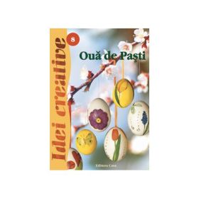 Oua de Pasti - Editia a II-a revizuita