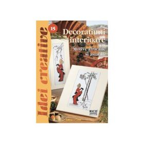 Decoratiuni interioare - Editia a II-a revizuita