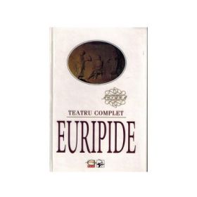 Teatru complet - Euripide