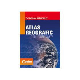 Atlas geografic de buzunar - Octavian Mandrut
