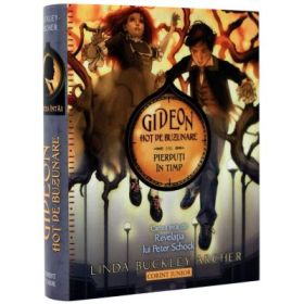 Gideon - Hot de buzunare. Pierduti in timp (Linda Buckley-Archer)