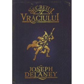 Secretul vraciului vol III - Cronicile Wardstone