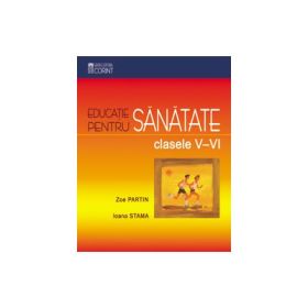 Educatie pentru sanatate clasele V-VI