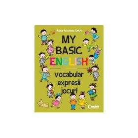 My basic english. Vocabular, expresii, jocuri