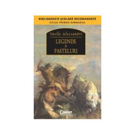 Legende si pasteluri - Vasile Alecsandri