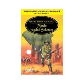 Minele regelui Solomon - Henry Rider Haggard