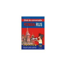 Ghid de conversatie roman-rus - Emil Iordache