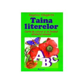 Taina literelor - Angelica Calugarita