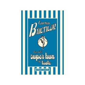 Cartea baietilor 3 - Cum sa fii super bun in toate