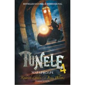 Tunele vol IV - Mai Aproape (Roderick Gordon)