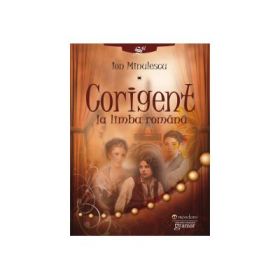 Corigent la limba romana - Ion Minulescu
