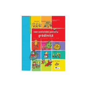 1001 activitati pentru gradinita de-a lungul unui an