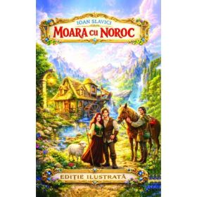 Moara cu noroc - Ioan Slavici