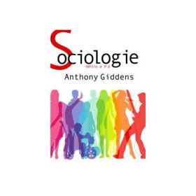 Sociologie - Anthony Giddens
