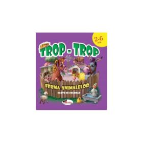 Trop-Trop - Ferma animalelor