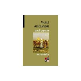 Poezii populare ale romanilor - 2 vol.