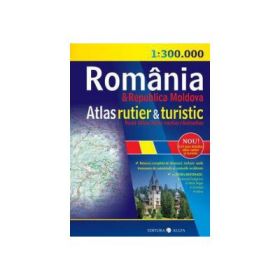 Atlas rutier - Romania &amp; Republica Moldova