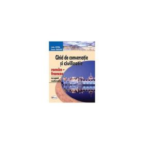 Ghid de conversatie roman-francez cu CD, editia 2 - Lidia Cotea