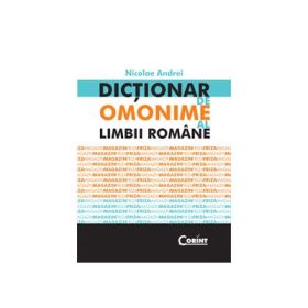 Dictionar de omonime al limbii romane - Nicolae Andrei