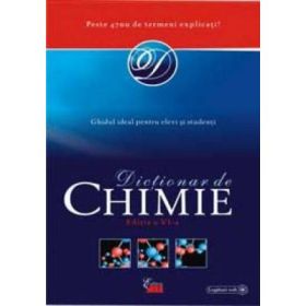 Dictionar de chimie (Ghid ideal pentru elevi si studenti)