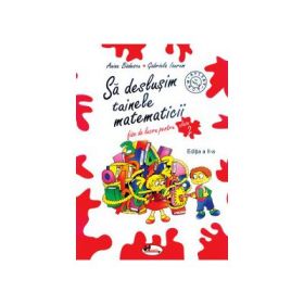 Sa deslusim tainele matematicii - clasa a-II-a