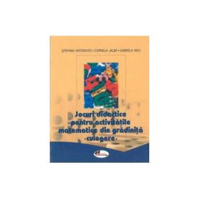 Jocuri didactice pentru activitati matematice din gradinita