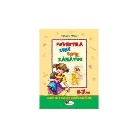Povestea unui copil sanatos (5-7 ani)