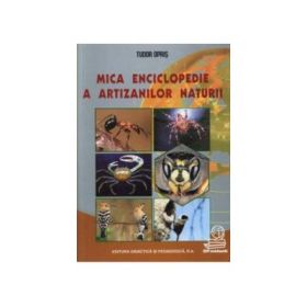 Mica enciclopedie a artizanilor naturii