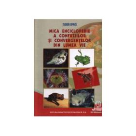 Mica enciclopedie a confuziilor si convergentelor din lumea vie