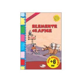 Elemente grafice pentru clasa pregatitoare (clasa zero). Caiet de lucru (6-7 ani)