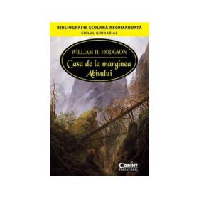 Casa de la marginea Abisului - Wiliam H. Hodgson