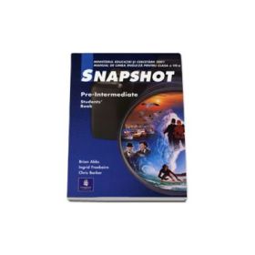 Snapshot, Pre-intermediate Student book. Manual clasa a VII-a L2 - Brian Abbs