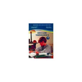 Educatie Tehnologica. Manual pentru clasa a 7-a - Carmena Neamtu