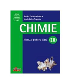 Chimie. Manual pentru clasa a 9-a - Rodica Constantinescu