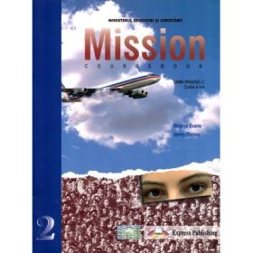 Mission 2. Manual de limba engleza L1. Upper Intermediate - Virginia Evans