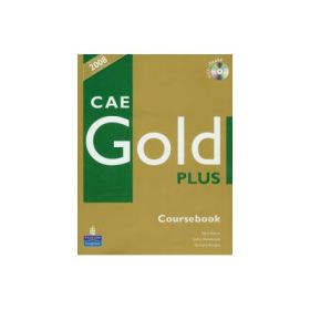 Manual limba engleza, clasa a 11-a L1, 12-a L2, CAE Gold Plus. Coursebook and CD