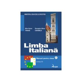Limba italiana, manual pentru clasa a IX-a, Limba moderna 3 - Alice-Ileana Tanase
