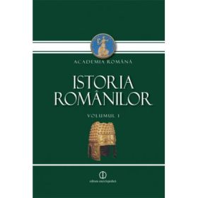Istoria Romanilor, Volumul 1. Mostenirea timpurilor indepartate