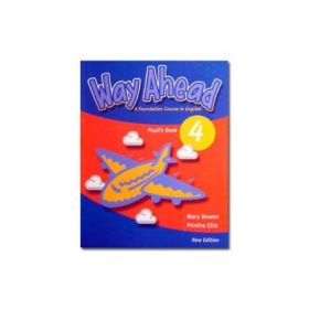 Way Ahead 4, Manual de limba engleza. Pupil's Book - Mary Bowen