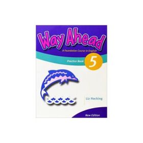 Way Ahead 5, Grammar Practice Book, (Caiet de gramatica engleza pentru clasa IV-a)