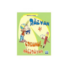 Razvan si creionul nazdravan (Marcela Penes)