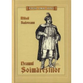 Neamul Soimarestilor - Mihail Sadoveanu
