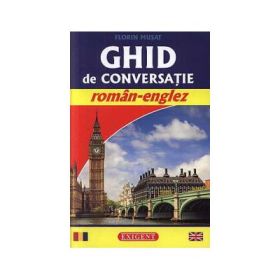 Ghid de conversatie roman-englez - Florin Musat