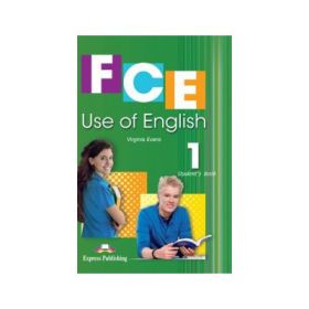 FCE Use of English 1, Student"s Book, For Cambridge First (FCE) /Michigan ECCE - Virginia Evans